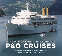 A Photographic History of P O Cruises